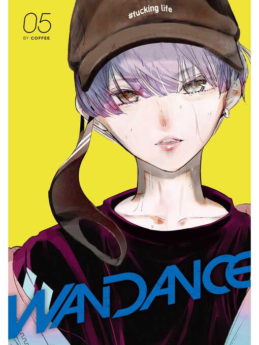 Title details for Wandance, Volume 5 by Coffee - Available